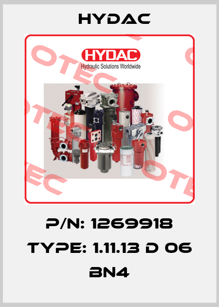 P/N: 1269918 Type: 1.11.13 D 06 BN4 Hydac