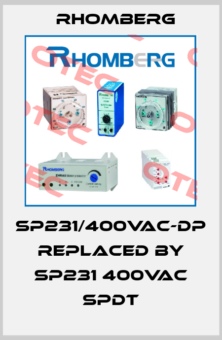 SP231/400VAC-DP REPLACED BY SP231 400VAC SPDT Rhomberg