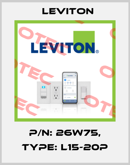 P/N: 26W75, Type: L15-20P Leviton