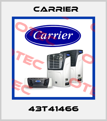 43T41466 Carrier