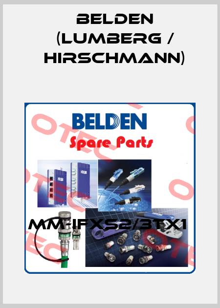 MM-IFXS2/3TX1  Belden (Lumberg / Hirschmann)