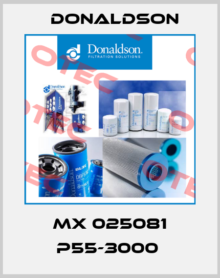 MX 025081 P55-3000  Donaldson
