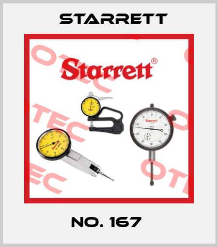 NO. 167  Starrett
