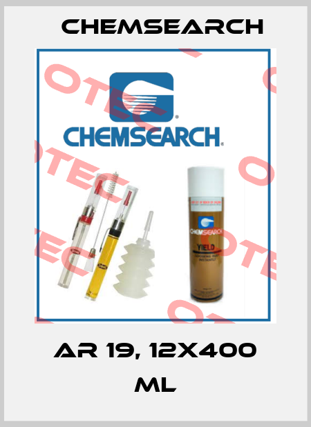 AR 19, 12X400 ML Chemsearch