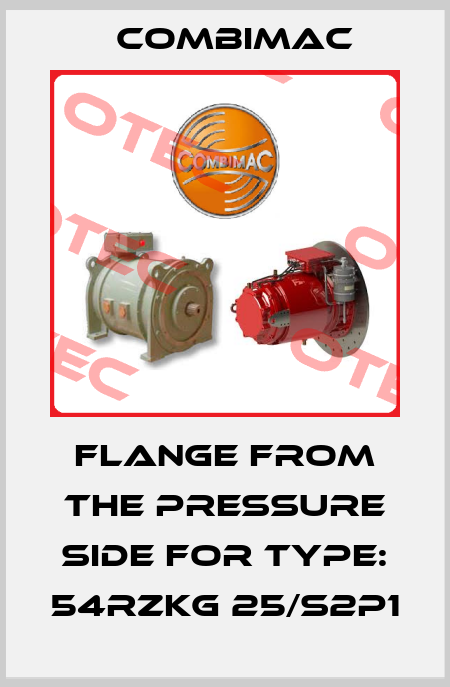 flange from the pressure side for Type: 54RZKG 25/S2P1 Combimac
