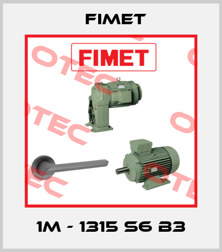 1M - 1315 S6 B3 Fimet