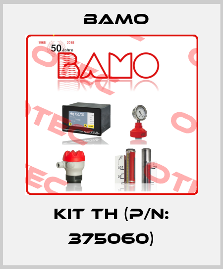 Kit TH (P/N: 375060) Bamo