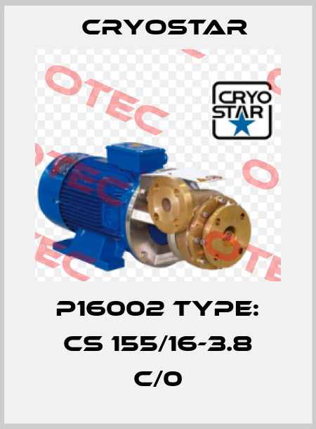 P16002 Type: CS 155/16-3.8 C/0 CryoStar