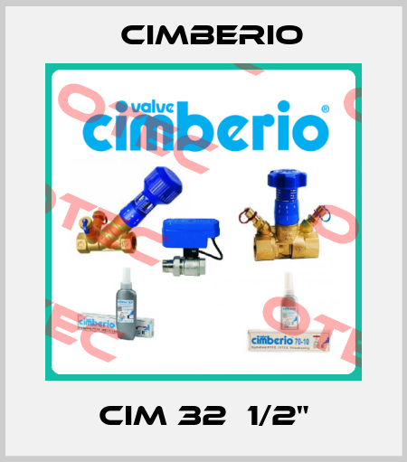 Cim 32  1/2" Cimberio