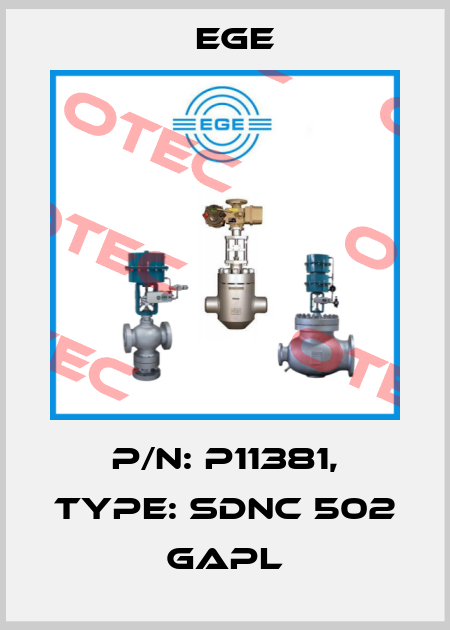 p/n: P11381, Type: SDNC 502 GAPL Ege