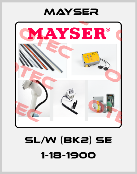 SL/W (8k2) SE 1-18-1900 Mayser