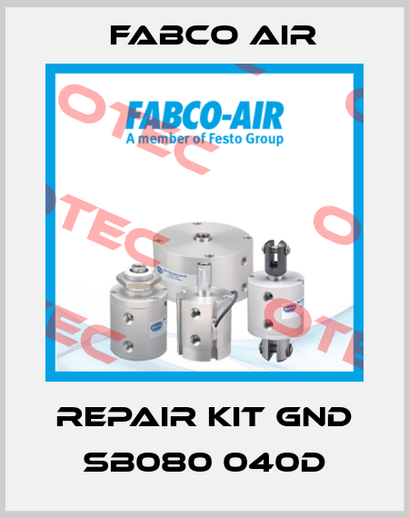 repair kit GND SB080 040D Fabco Air