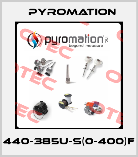 440-385U-S(0-400)F Pyromation
