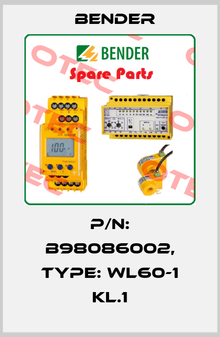 p/n: B98086002, Type: WL60-1 KL.1 Bender