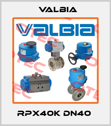RPX40K DN40  Valbia