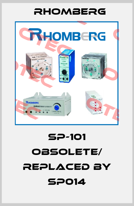 SP-101 obsolete/ replaced by SP014 Rhomberg