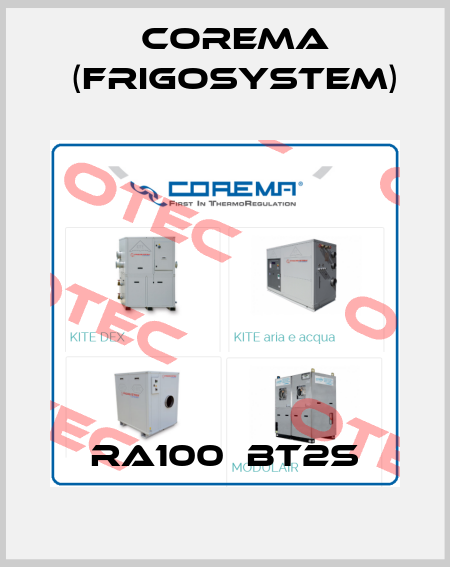 RA100‐BT2S Corema (Frigosystem)