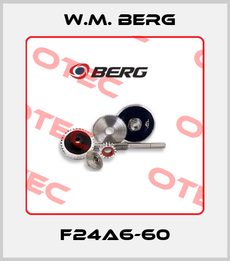 F24A6-60 W.M. BERG
