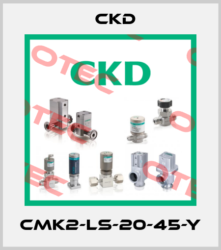 CMK2-LS-20-45-Y Ckd