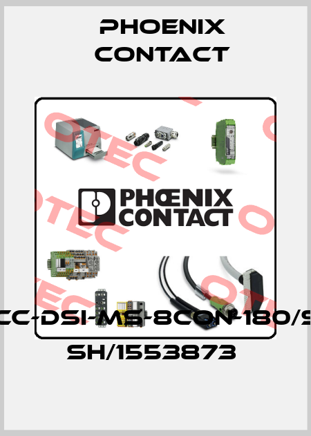 SACC-DSI-MS-8CON-180/SCO SH/1553873  Phoenix Contact