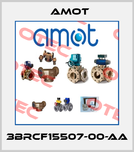 3BRCF15507-00-AA Amot
