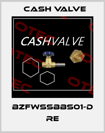 BZFWSSBBS01-D RE Cash Valve