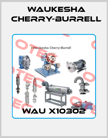 WAU X10302 Waukesha Cherry-Burrell