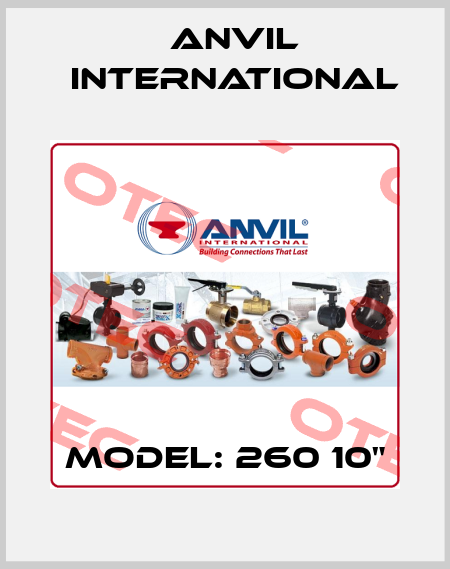 Model: 260 10" Anvil International