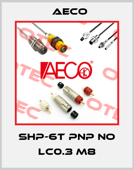 SHP-6T PNP NO LC0.3 M8 Aeco