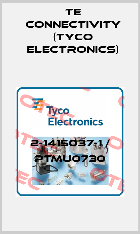 2-1415037-1 / PTMU0730 TE Connectivity (Tyco Electronics)