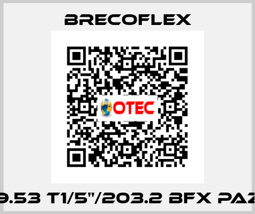 9.53 T1/5"/203.2 BFX PAZ Brecoflex