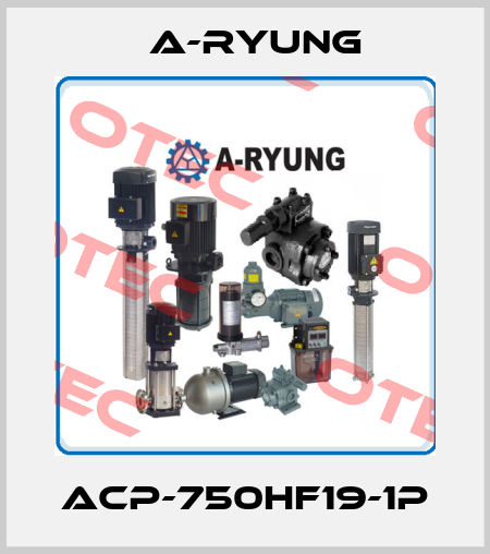ACP-750HF19-1P A-Ryung