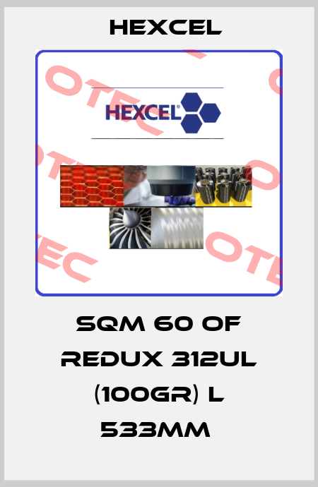 SQM 60 OF REDUX 312UL (100GR) L 533MM  Hexcel