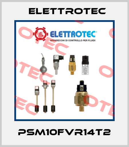PSM10FVR14T2 Elettrotec