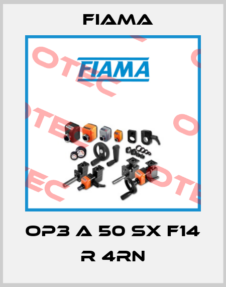 OP3 A 50 SX F14 R 4RN Fiama