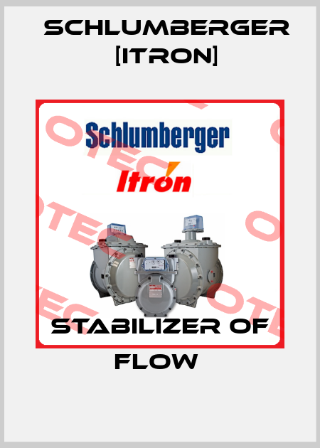 STABILIZER OF FLOW  Schlumberger [Itron]
