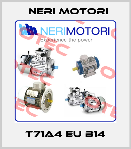T71a4 EU B14 Neri Motori