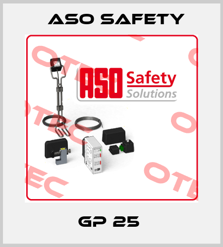 GP 25  ASO SAFETY