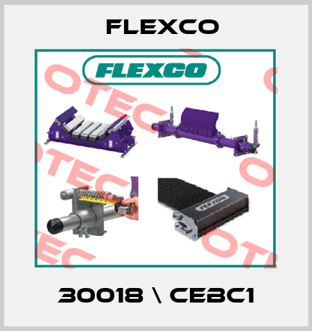 30018 \ CEBC1 Flexco