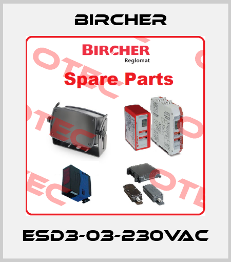 ESD3-03-230VAC Bircher