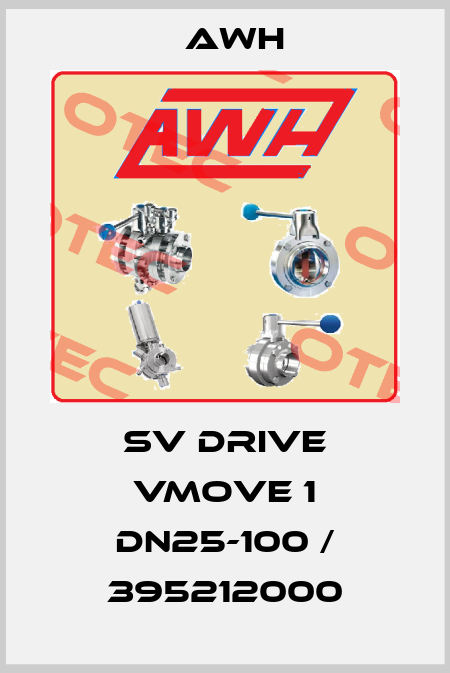 SV drive VMove 1 DN25-100 / 395212000 Awh