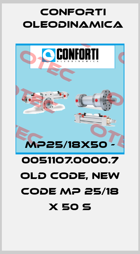 MP25/18x50 - 0051107.0000.7 old code, new code MP 25/18 X 50 S Conforti Oleodinamica