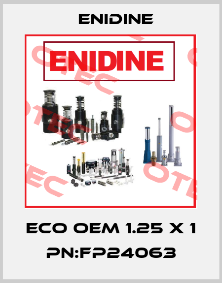 ECO OEM 1.25 X 1 PN:FP24063 Enidine