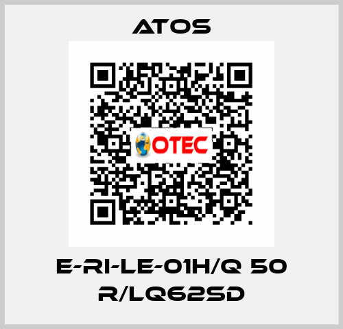 E-RI-LE-01H/Q 50 R/LQ62SD Atos