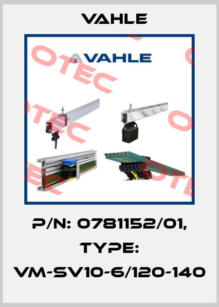 P/n: 0781152/01, Type: VM-SV10-6/120-140 Vahle