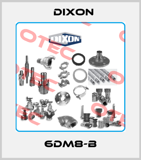 6DM8-B Dixon