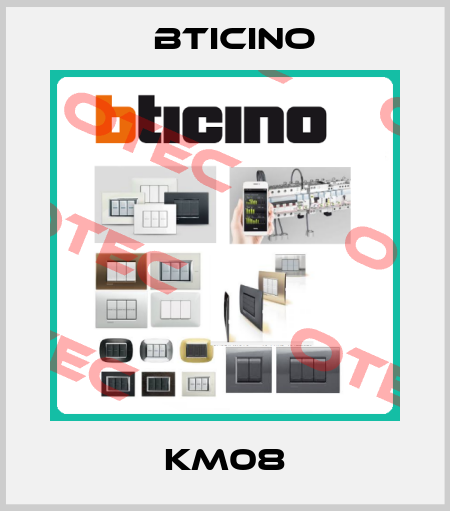 KM08 Bticino