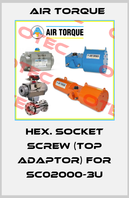 hex. socket screw (top adaptor) for SC02000-3U Air Torque