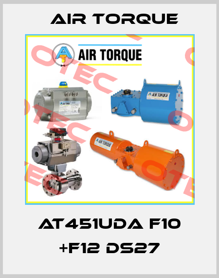 AT451UDA F10 +F12 DS27 Air Torque