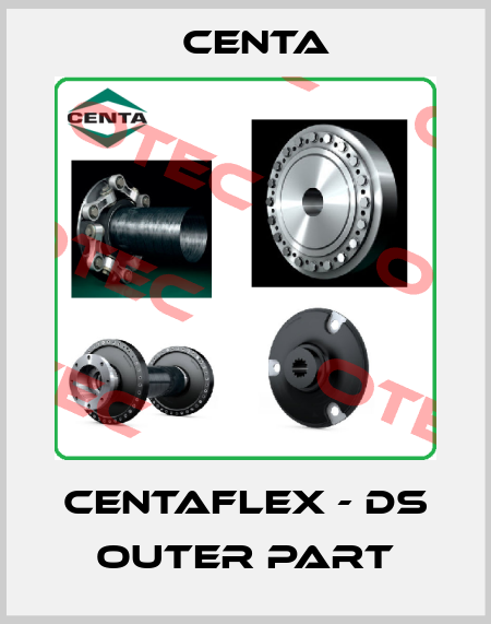CENTAFLEX - DS outer part Centa